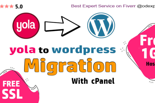I will migrate yola website to wordpress with premium hosting