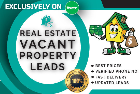 I will provide motivated vacant property real estate leads