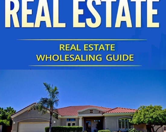 I will provide my real estate wholesaling guide