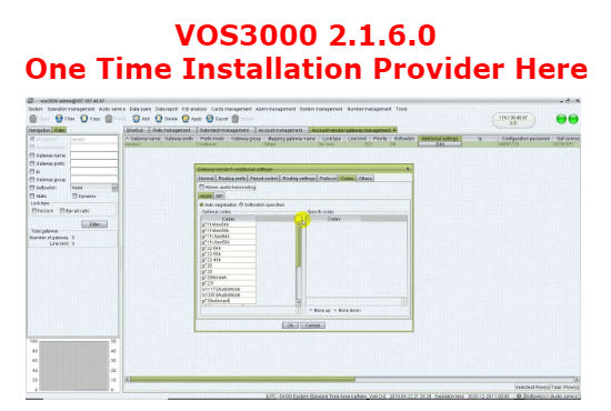 I will provide vos3000 latest version installation 1 hour