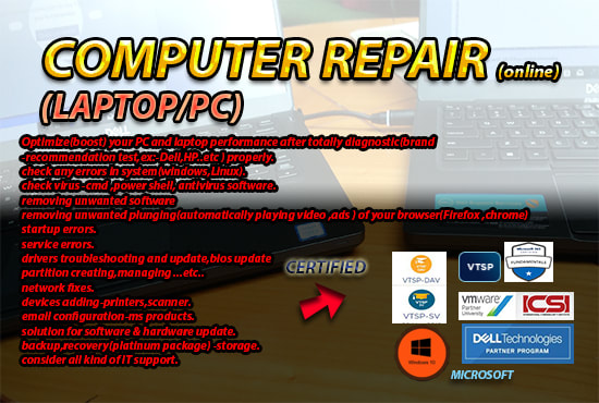 I will repair computer online, also laptop and boost performance, quick and proper