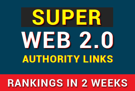 I will super rank booster authority web 2 0 backlinks