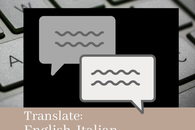 I will translate english texts into italian