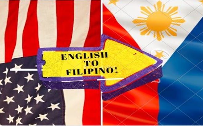 I will translate english to filipino