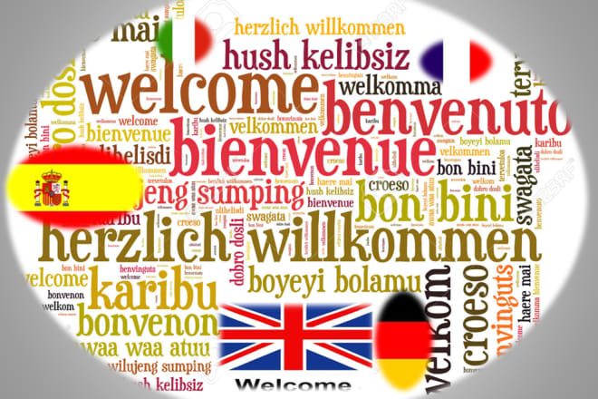 I will translate from german, spanish, dutch to english