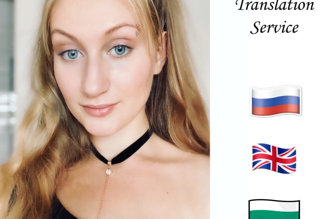 I will translate to and from russian, bulgarian and english