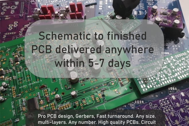 I will turn any circuit diagram to finished pcb in a week