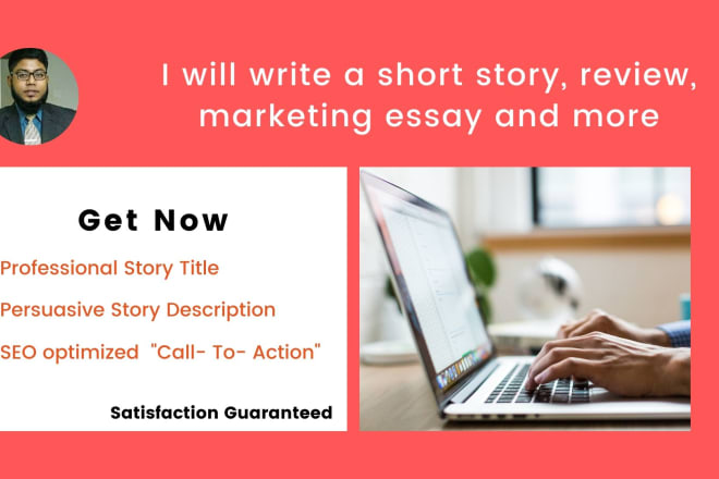 I will write a short story, review, marketing essay and more