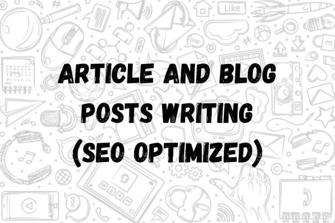 I will write articles for your website, blog, social media account