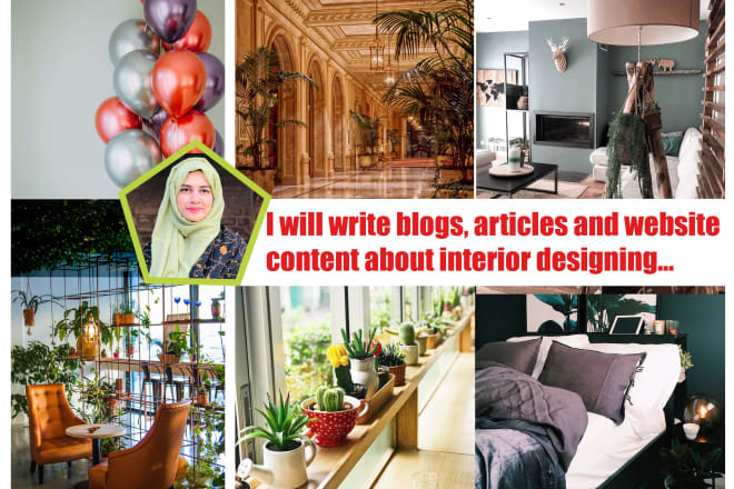 I will write blogs, articles, about interior design, architecture