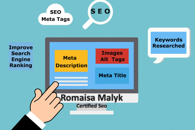 I will write SEO meta tags, title, description and images alt tags