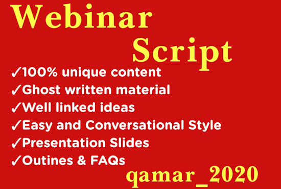 I will write you a spectacular webinar script