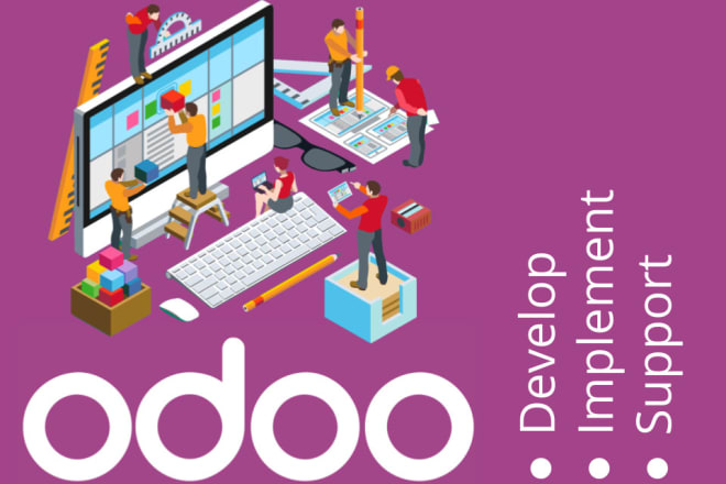I will advise on, deploy, configure, customize and implement odoo