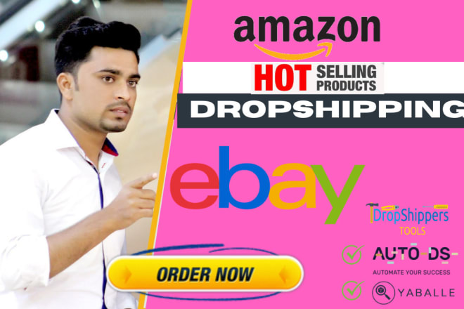 I will amazon to ebay dropshipping listing of hot selling products