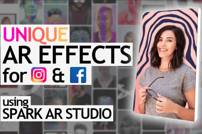 I will create unique ar effects for instagram in spark ar studio