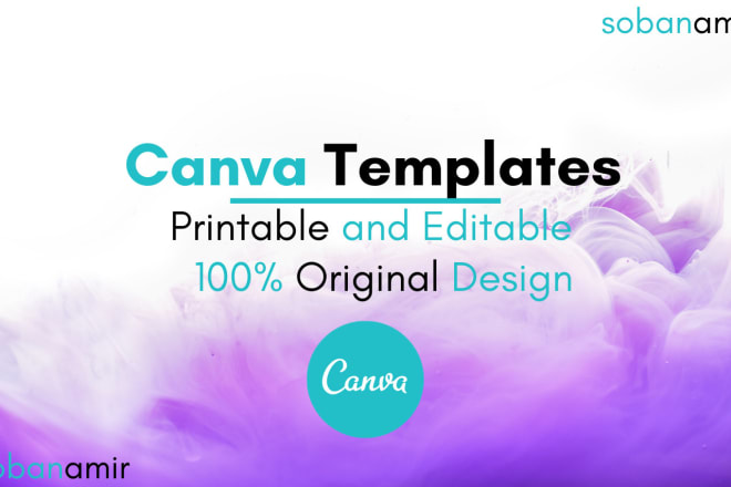 I will design amazing editable canva templates
