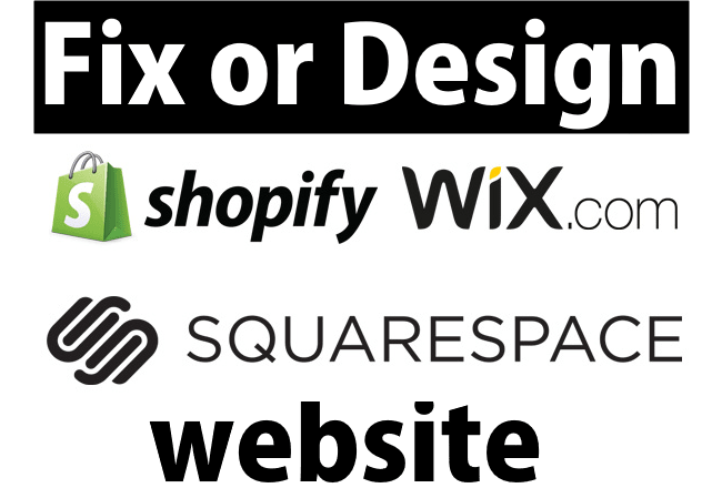 I will design, customize, fix shopify squarespace wix