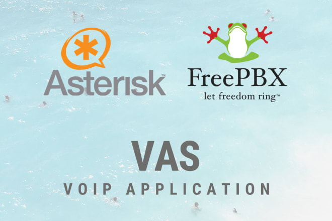 I will develop voip application, vas using asterisk