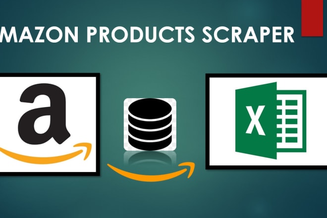 I will do data mining and web scraping for your amazon product research