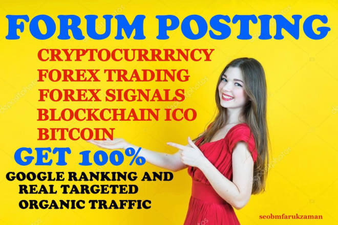 I will do forex and cryptocurrency promotion by forum posting