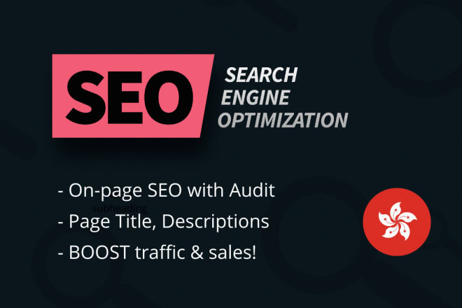 I will do on page SEO for your hong kong website, business