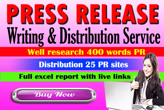 I will do press release write with distribution on 25 sites in 24 hours