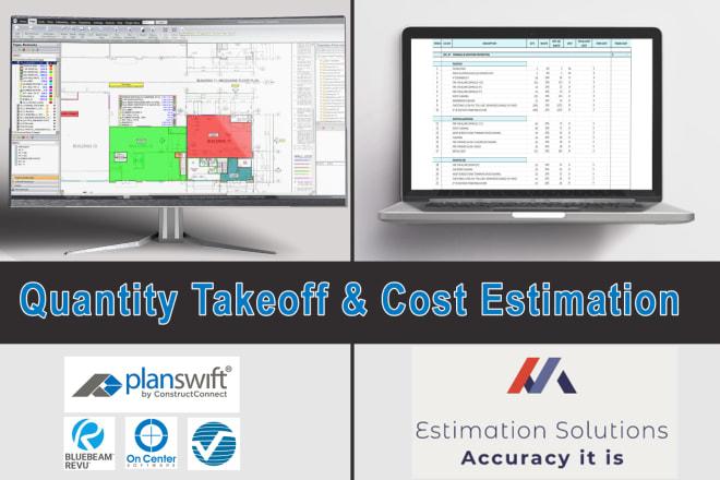 I will do quantity, material takeoff and cost estimation