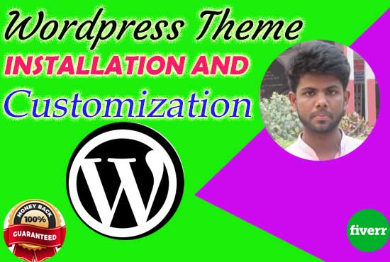 I will do wordpress theme installation and customization