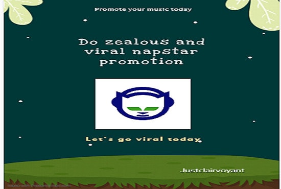 I will do zealous and viral napster promotion for you