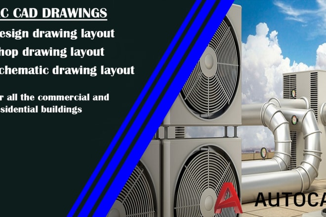 I will draw hvac drawings in auto cad 2d