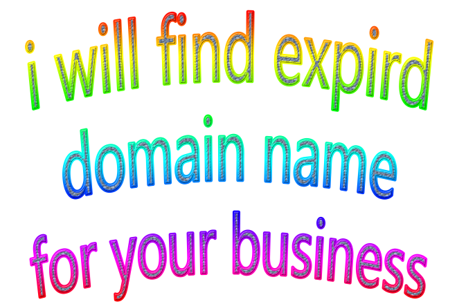 I will find expired domain name for your bussiness