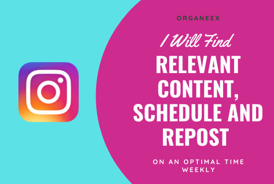 I will find relevant content for reposting and schedule on an optimal time