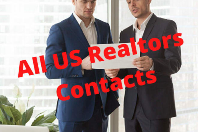 I will give you all realtor, real estate agents contacts in US