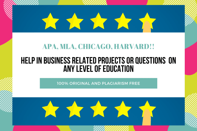 I will help in business related questions or projects on any format