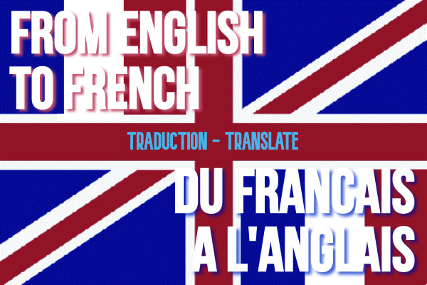 I will make the nicest and fastest english french translations