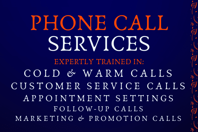 I will make your cold and telemarketing calls