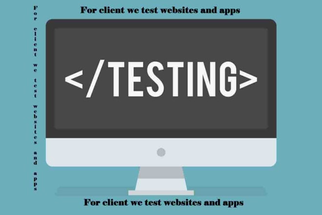 I will perform software testing and QA