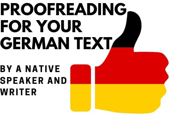 I will professionally proofread and edit your german text