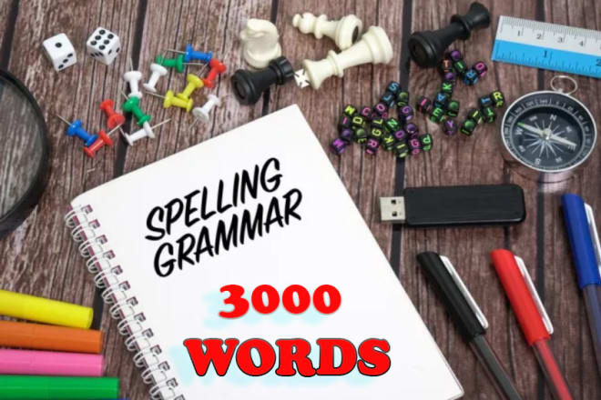 I will proofread and edit for proper grammar check, spelling, and punctuation