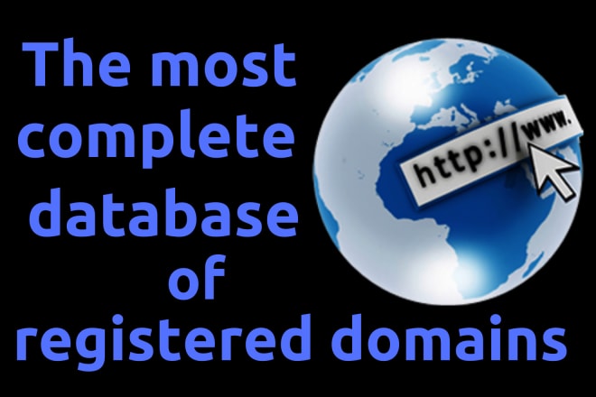 I will provide you all registered domains list, over 310 mln