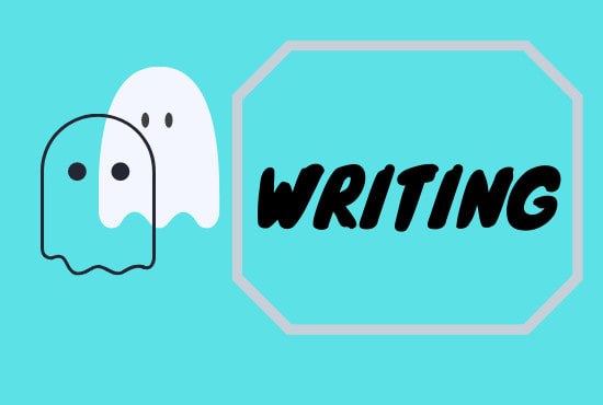 I will provide you with ghostwriting services