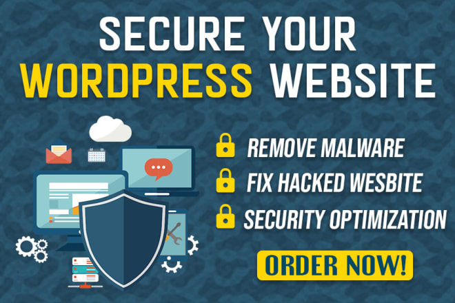 I will remove wordpress malware removal, clean malware, fix hacked wordpress website