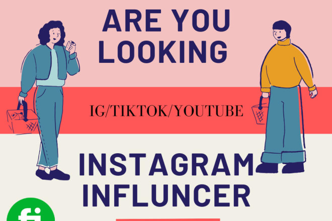 I will search for right instagram, tiktok,youtube influencers