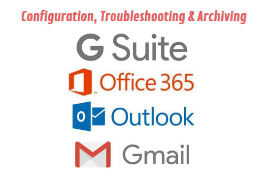 I will setup, configure and fix office 365, g suite, outlook, gmail