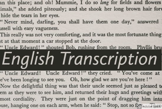 I will transcribe english file with full accuracy guaranteed