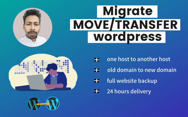 I will transfer, move, migrate or backup your wordpress site to a new host