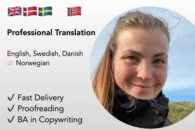 I will translate from english, swedish, danish to norwegian