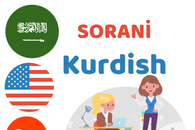 I will translate kurdish sorani to and from english arabic or turkish