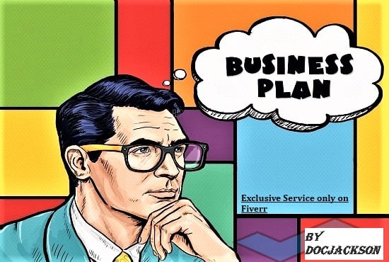 I will write a complete business plan, proposal, business plan writer, grant, startup