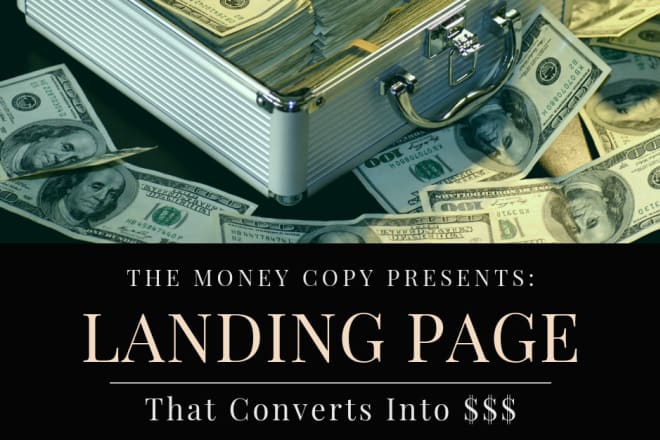 I will write moneymaking sales copy for landing pages